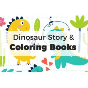 Dinosaur Story and Coloring Books – e-Book with Resell Rights